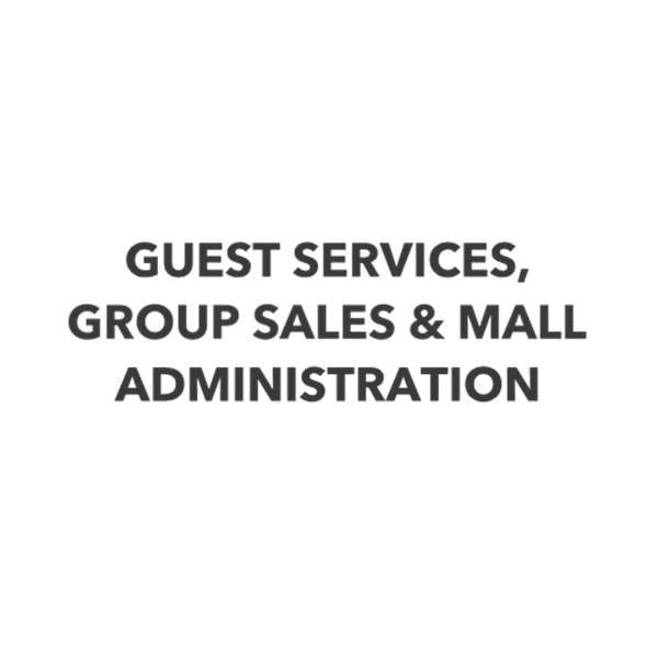 Guest Services, Group Sales & Mall Administration